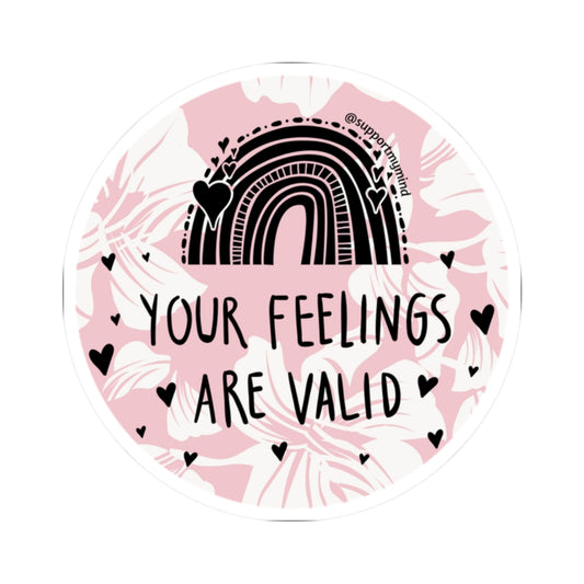 Sticker - 'Your Feelings Are Valid'